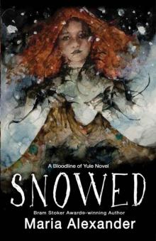 Snowed (The Bloodline of Yule Trilogy Book 1)