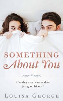 Something About You (Something Borrowed Series Book 2)