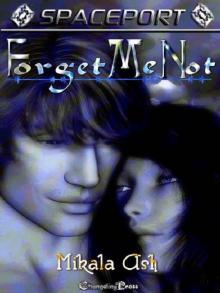 Spaceport: Forget Me Not