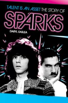 Talent Is an Asset- The Story of Sparks