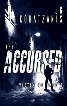 The Accursed_A Dark Psychological Thriller Novel