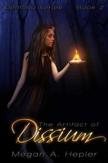 The Artifact of Dissium (Demona Book 2)