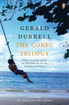 The Corfu Trilogy (the corfu trilogy)