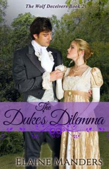 The Duke's Dilemma (The Wolf Deceivers Series Book 2)