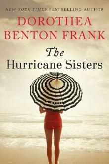 The Hurricane Sisters: A Novel