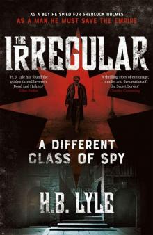 The Irregular: A Different Class of Spy