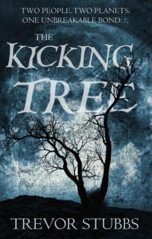 The Kicking Tree (White Gates Adventures Book 1)