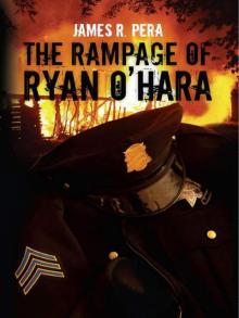 The Rampage of Ryan O'Hara