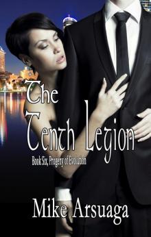 The Tenth Legion (Book 6, Progeny of Evolution)