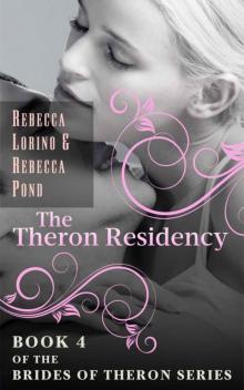 The Theron Residency (Brides of Theron Book 4)