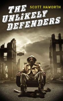 The Unlikely Defenders