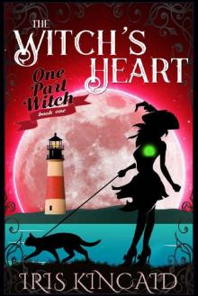 The Witch's Heart (One Part Witch Book 1)