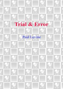 Trial & Error