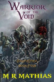 Warrior of the Void (Fantastica Book 4)