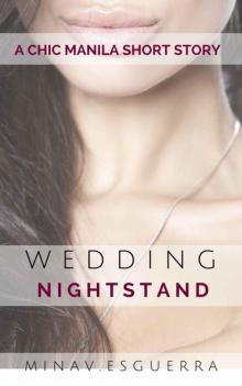 Wedding Night Stand: A Chic Manila short story