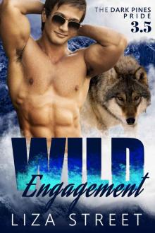 Wild Engagement_A Dark Pines Pride Bonus Story