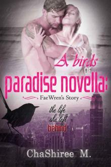 A Birds of Paradise Novella: Fae Wren's Story