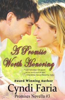 A Promise Worth Honoring (Promises Collection)