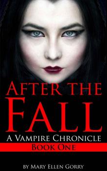 After the Fall: A Vampire Chronicle (Book One)