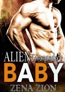 Alien Romance: Alien Commander's Baby: A Scifi Alien Abduction Romance (Alien Romance, BBW, Alien Invasion Romance) (Alien Protectors Book 4)