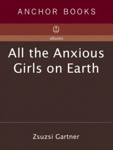 All the Anxious Girls on Earth