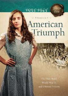 American Triumph: 1939-1945: 4 STORIES IN 1