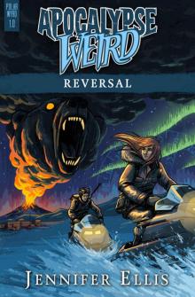 Apocalypse Weird: Reversal (Polar Wyrd Book 1)