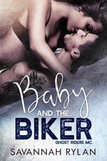 Baby and the Biker: The Ghost Riders MC