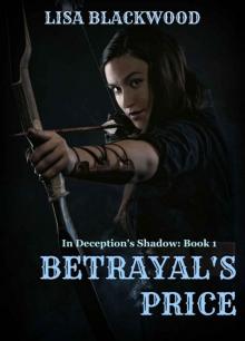 Betrayal's Price (In Deception's Shadow Book 1)