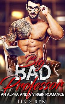 Big Bad Professor: An Alpha and a Virgin Romance