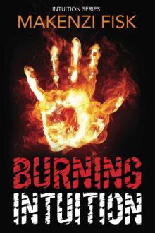 BURNING INTUITION (Intuition Series Book 2)