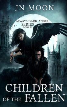 Children of the Fallen (Always Dark Angel Book 3)