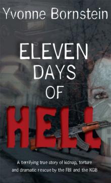 Eleven Days of Hell