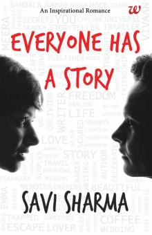 Everyone has a story