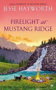 Firelight at Mustang Ridge