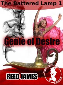 Genie of Desire (The Battered Lamp 1): (Genie Harem Erotica)