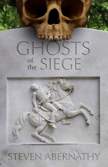 Ghosts of the Siege