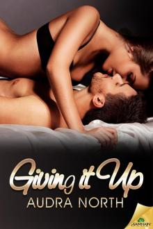 Giving It Up: Pushing the Boundaries, Book 1