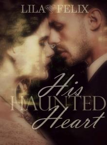 His Haunted Heart