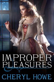 Improper Pleasures (The Pleasure Series)