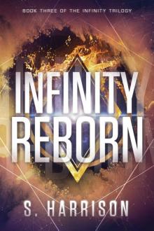 Infinity Reborn (The Infinity Trilogy Book 3)