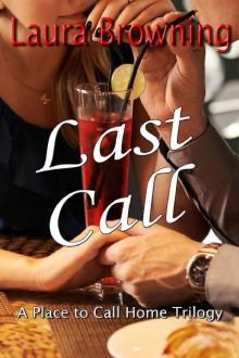 Last Call (A Place to Call Home Book 3)