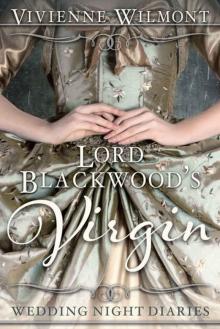 Lord Blackwood's Virgin (Wedding Night Diaries Book 1)