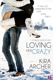 Loving Her Crazy (Crazy Love)