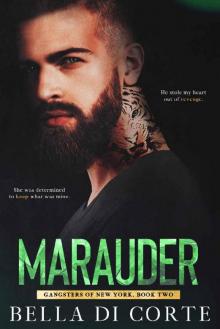 Marauder (Gangsters of New York Book 2)