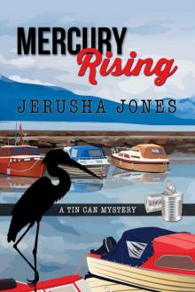 Mercury Rising (Tin Can Mysteries Book 1)