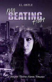 My Beating Hart_A Vampire Rockstar Reverse Harem Romance