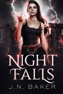 Night Falls (Until Dawn, Book 2)