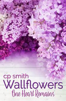 One Heart Remains: Wallflowers, #3