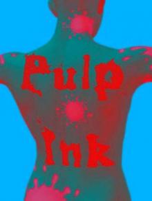 Pulp Ink